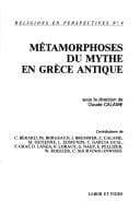 Tapa de Métamorphoses du mythe en Grèce antique