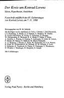 Tapa de Der Kreis um Konrad Lorenz: Ideen, Hypothesen, Ansichten : Festschrift anlässlich des 85. Geburtstages von Konrad Lorenz am 7.11.1988 (German Edition)