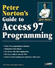 Tapa de Peter Norton's Guide to Access 97 Programming (Peter Norton)