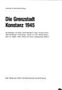 Tapa de Die Grenzstadt Konstanz 1945 (German Edition)
