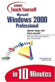 Tapa de Sams teach yourself Microsoft Windows 2000 Professional in 10 minutes