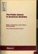 Tapa de The public school in American dentistry