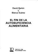 Tapa de El fin de la autosuficiencia alimentaria