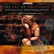 Tapa de The Art of Photoshop for Digital Photographers