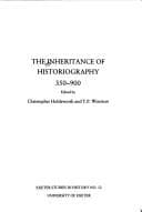 Tapa de The Inheritance of historiography, 350-900