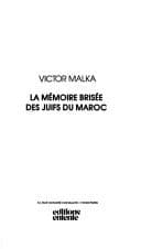 Tapa de La mémoire brisée des juifs du Maroc