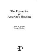Tapa de The dynamics of America's housing