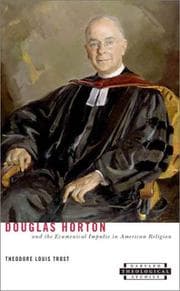 Tapa de Douglas Horton and the Ecumenical Impulse in American Religion (Harvard Theological Studies)