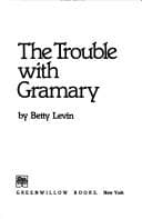 Tapa de The trouble with Gramary