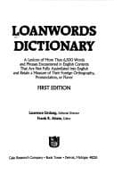 Tapa de Loanwords dictionary : a lexicon of more than 6,500 words and phrases encountered in English contexts that are not fully assimilated into English and retain a measure of their foreign orthography, pronunciation, or flavor