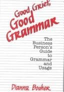 Tapa de Good grief, good grammar
