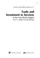 Tapa de Trade and Investment in Services in the Asia-Pacific Region (Pacific and World Studies, No 1)