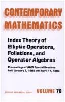 Tapa de Index theory of elliptic operators, foliations, and operator algebras
