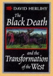 Tapa de The black death and the transformation of the west