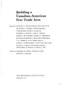 Tapa de Building a Canadian-American free trade area