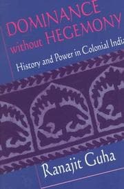 Tapa de Dominance without Hegemony: History and Power in Colonial India (Convergences: Inventories of the Present)