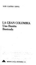 Tapa de La Gran Colombia, una ilusión ilustrada