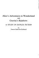 Tapa de Alice's adventures in wonderland and Gravity's rainbow