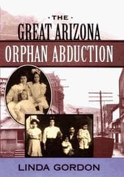 Tapa de The great Arizona orphan abduction