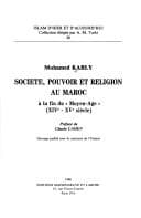 Tapa de Société, pouvoir et religion au Maroc à la fin du "Moyen-Age" (XIVe-XVe)