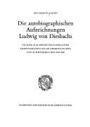Tapa de Die autobiographischen Aufzeichnungen Ludwig von Diesbachs