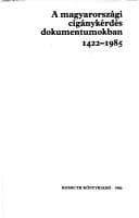 Tapa de A Magyarországi cigánykérdés dokumentumokban, 1422-1985