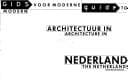 Tapa de Gids voor moderne architectuur in Nederland