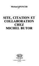 Tapa de Site, citation et collaboration chez Michel Butor