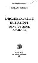 Tapa de L' homosexualité initiatique dans l'Europe ancienne