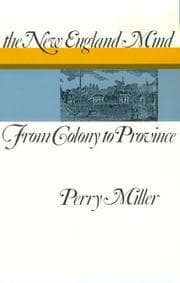 Tapa de The New England mind: from colony to province