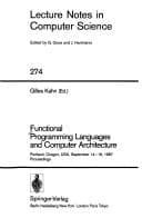Tapa de Functional programming languages and computer architecture, Portland, Oregon, USA, September 14-16, 1987