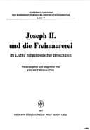 Tapa de Joseph II. und die Freimaurerei im Lichte zeitgenössischer Broschüren