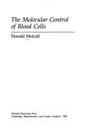 Tapa de The molecular control of blood cells
