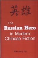 Tapa de The Russian hero in modern Chinese fiction