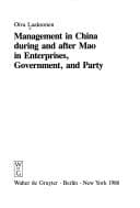 Tapa de Management in China during and after Mao in enterprises, government, and party