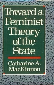 Tapa de Toward a feminist theory of the state