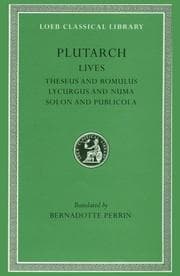 Tapa de Plutarch Lives, I, Theseus and Romulus. Lycurgus and Numa. Solon and Publicola