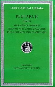 Tapa de Parallel Lives, X, Agis and Cleomenes. Tiberius and Gaius Gracchus. Philopoemen and Flamininus