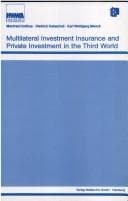 Tapa de Multilateral investment insurance and private investment in the Third World