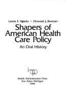 Tapa de Shapers of American health care policy
