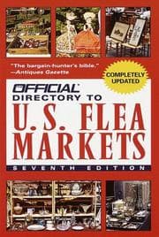 Tapa de The Official Directory to U.S. Flea Markets (Official Guide to Us Flea Markets, 7 ed)