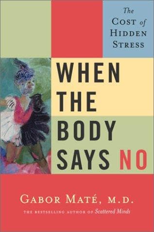 Tapa de When the Body Says No