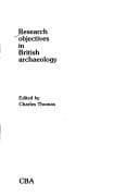 Tapa de Research objectives in British archaeology