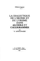 Tapa de La dialectique de l'ironie et du lyrisme dans Alcools et Calligrammes de G. Apollinaire