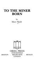 Tapa de To the miner born
