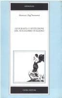 Tapa de Geografia e istituzioni del socialismo italiano, 1892-1914