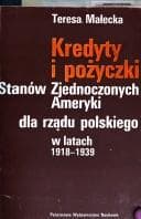 Tapa de Kredyty i pożyczki Stanów Zjednoczonych Ameryki dla rządu polskiego w latach 1919-1939