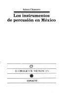 Tapa de Los instrumentos de percusión en México