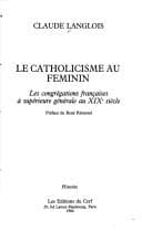 Tapa de Le catholicisme au féminin