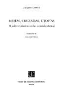 Tapa de Mesías, cruzadas, utopías